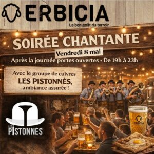Soirée Repas Chantant Erbicia – Vendredi 8 mai 🍺 Repas, bières & musique live (places limitées)